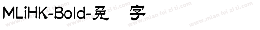 MLiHK-Bold字体转换