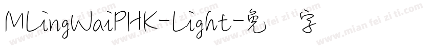 MLingWaiPHK-Light字体转换