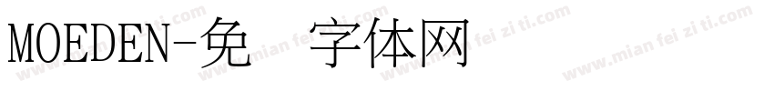 MOEDEN字体转换