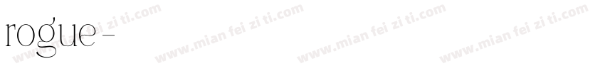 rogue字体下载字体转换