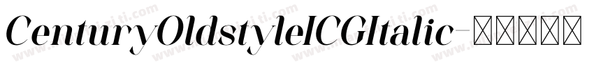 CenturyOldstyleICGItalic字体转换