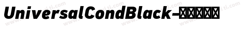 UniversalCondBlack字体转换