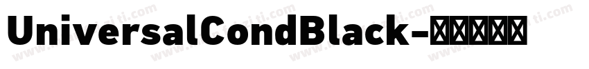 UniversalCondBlack字体转换