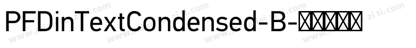 PFDinTextCondensed-B字体转换