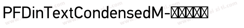 PFDinTextCondensedM字体转换