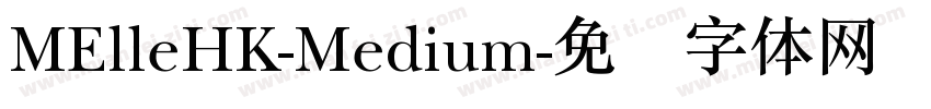 MElleHK-Medium字体转换