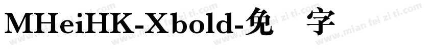 MHeiHK-Xbold字体转换