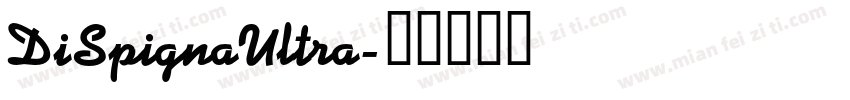 DiSpignaUltra字体转换