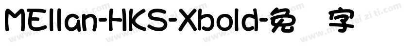 MEllan-HKS-Xbold字体转换