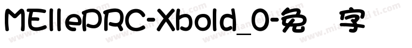 MEllePRC-Xbold_0字体转换