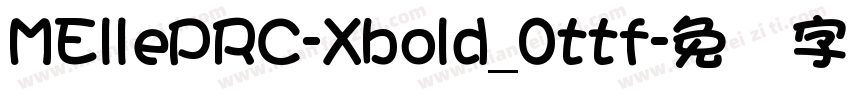 MEllePRC-Xbold_0ttf字体转换