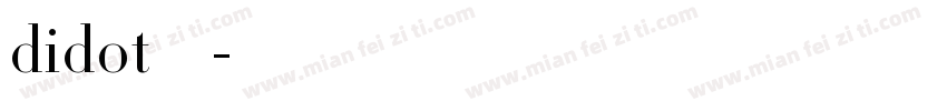 didot字体转换器字体转换
