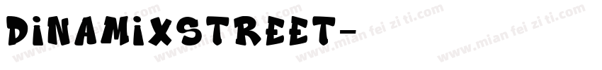 DinamixStreet字体转换