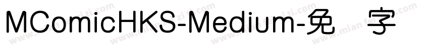 MComicHKS-Medium字体转换