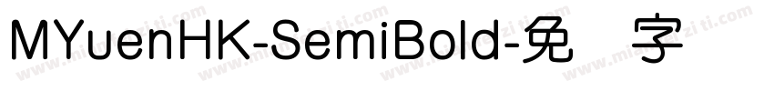 MYuenHK-SemiBold字体转换