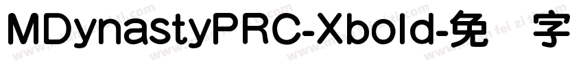 MDynastyPRC-Xbold字体转换