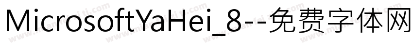 MicrosoftYaHei_8-字体转换