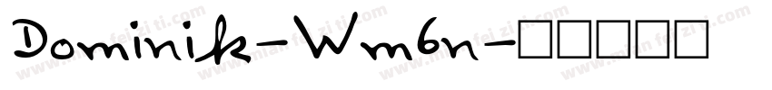 Dominik-Wm6n字体转换