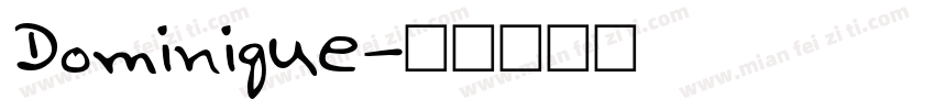 Dominique字体转换
