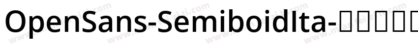 OpenSans-SemiboidIta字体转换