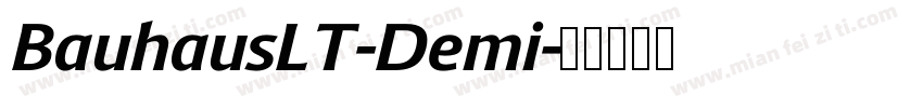 BauhausLT-Demi字体转换