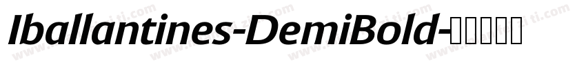 Iballantines-DemiBold字体转换