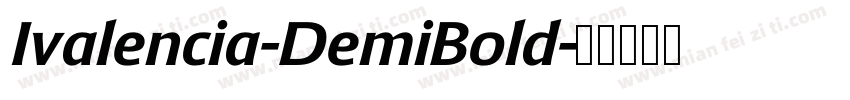 Ivalencia-DemiBold字体转换