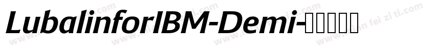 LubalinforIBM-Demi字体转换