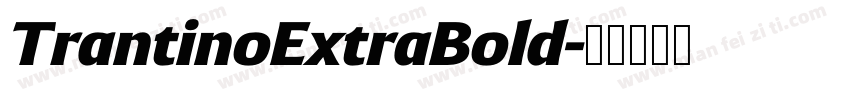 TrantinoExtraBold字体转换