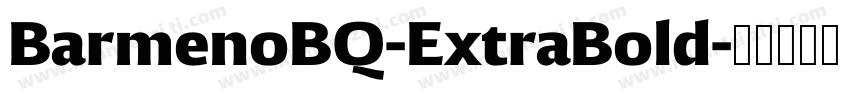 BarmenoBQ-ExtraBold字体转换