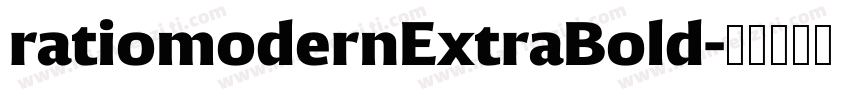 ratiomodernExtraBold字体转换