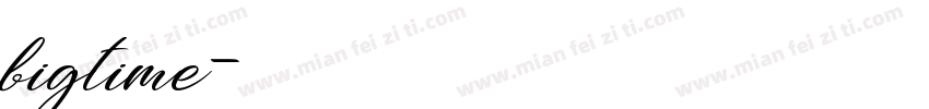 bigtime字体转换