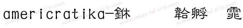americratika-中字体转换