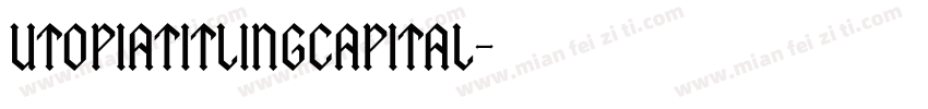 UtopiaTitlingCapital字体转换
