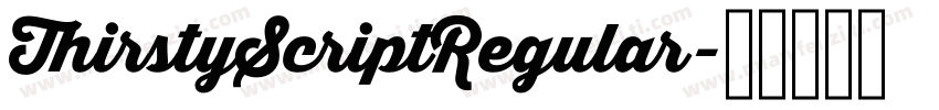 ThirstyScriptRegular字体转换