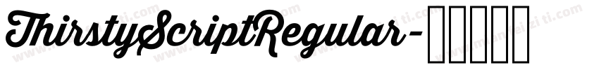 ThirstyScriptRegular字体转换