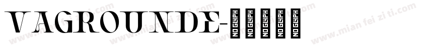 vagrounde字体转换