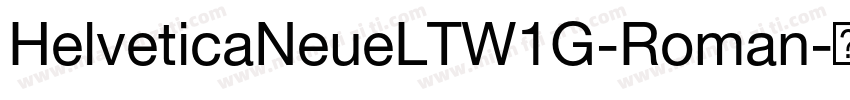 HelveticaNeueLTW1G-Roman字体转换