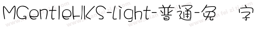 MGentleHKS-Light-普通字体转换