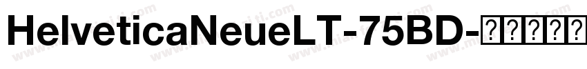 HelveticaNeueLT-75BD字体转换