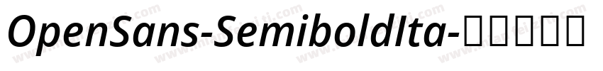 OpenSans-SemiboldIta字体转换