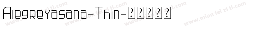 Alegreyasana-Thin字体转换