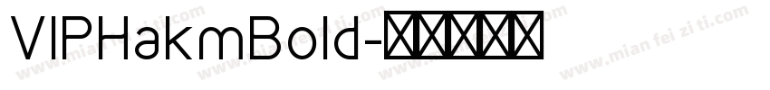 VIPHakmBold字体转换