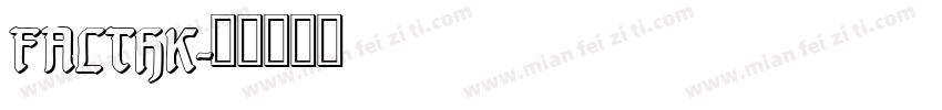 FALTHK字体转换