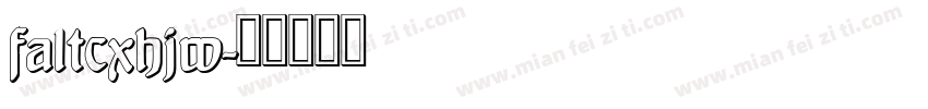 faltcxhjw字体转换