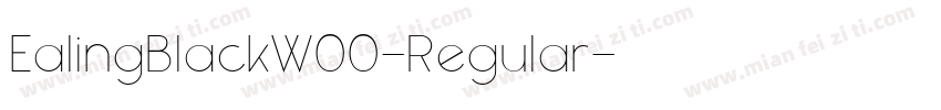 EalingBlackW00-Regular字体转换