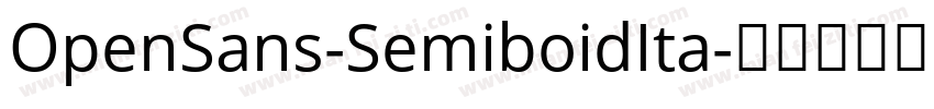 OpenSans-SemiboidIta字体转换