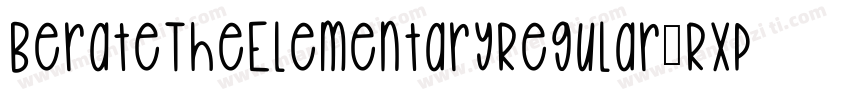 BerateTheElementaryRegular-RxPW字体转换