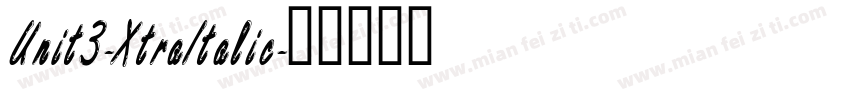 Unit3-XtraItalic字体转换