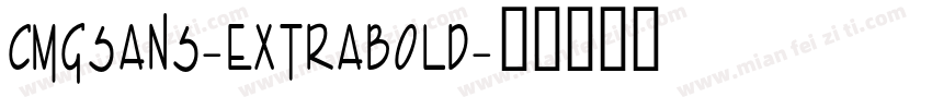 CMGSans-EXtraBold字体转换